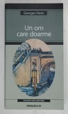 UN OM CARE DOARME de GEORGES PEREC , 2004