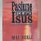 PASIUNE PENTRU ISUS de MIKE BICKLE , 1996