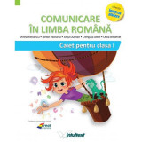 Comunicare in limba romana, caietul elevului pentru clasa 1, (Varianta - Mihăilescu, Pițilă)