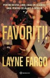 Cumpara ieftin Favoritii, Layne Fargo - Editura Bookzone