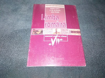 MARIAN IANCU LIMBA ROMANA MANUAL PENTRU CLASA A VII A EDITURA CORINT foto