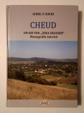 Aurel V. David - Cheud, un sat din Țara Silvaniei: monografie istorică