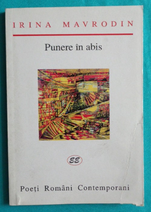 Irina Mavrodin &ndash; Punere in abis ( antologie )