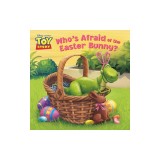 Who's Afraid of the Easter Bunny? (Disney/Pixar Toy Story)