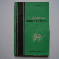 Mecanizarea lucrarilor in viticultura - L. Gheorghiu