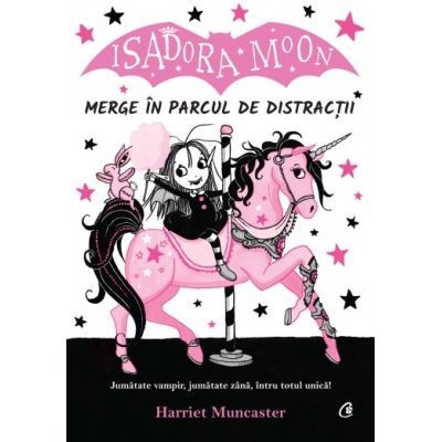 Isadora Moon merge in parcul de distractii - Harriet Muncaster foto