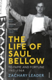 The Life of Saul Bellow | Zachary Leader, Vintage Publishing