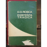 EXISTENTA TRAGICA - D.D. ROSCA