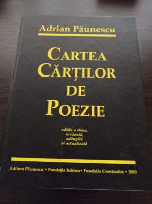 Adrian Paunescu - Cartea cartilor de poezie foto