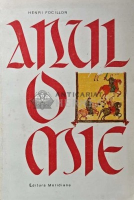 Anul o mie - Henri Focillon (AB148) foto