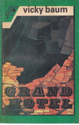 Vicky Baum - Grand Hotel foto
