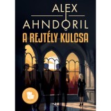 A rejt&eacute;ly kulcsa - Alex Ahndoril