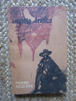 ANATOLE FRANCE - PIERRE NOZIERE foto