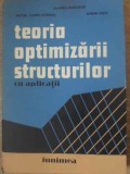 TEORIA OPTIMIZARII STRUCTURILOR CU APLICATII-DUMITRU MANGERON, VICTOR-FLORIN POTERASU, ADRIAN VULPE