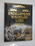 ENCICLOPEDIA MINUNILOR LUMII - Editura ROOSSA