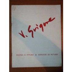 EXPOZITIE DE PICTURA , VASILE GRIGORE , 1989 ,