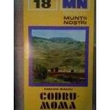 Marcian Bleahu - Muntii Codru-Moma (Editia: 1978)