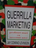 Jay Conrad Levinson - Guerrilla Marketing (Editia: 1984)