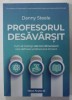 PROFESORUL DESAVARSIT de DANNY STEELE, ...CELE TREI DIMENSIUNI CARE DEFINESC PROFESORUL EFICIENT , 2023