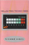 Caseta Mellow Trax &lrm;&ndash; Techno Vibes, originala