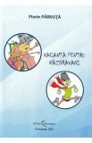 Vacanta pentru nazdravani - Florin Parvuta