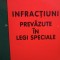 Nicolae Conea - Infractiuni prevazute in legi speciale (Editia: 2000)