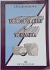 Dascalu Catalin, Telecomunicatii si numismatica