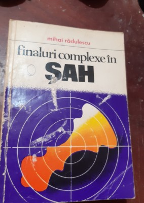 FINALURI COMPLEXE IN SAH Mihai Radulescu foto