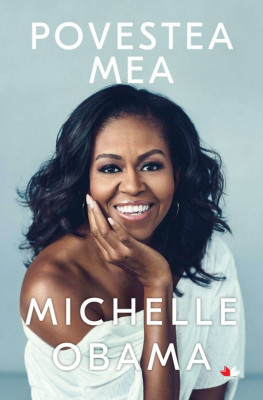 Povestea mea - de Michelle Obama foto