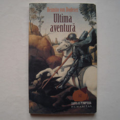 Ultima aventura - Heimito von Doderer