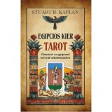 Egipcios Kier tarot - &Uacute;tmutat&oacute; az egyiptomi k&aacute;rty&aacute;k alkalmaz&aacute;s&aacute;ra - Stuart R. Kaplan