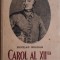 Carol al XII-lea. Regele Suediei. Prototipul eroului modern &ndash; Nicolae Bogdan
