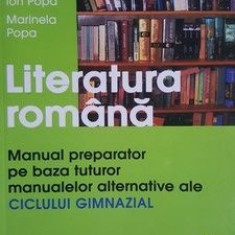Literatura romana manual preparator pentru gimnaziu- Ion Popa, Marinela Popa