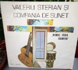 Disc vinil - Valeriu Sterian și Compania de sunet - Nimic fara oameni EX++
