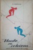 Unde să schiem - Ghid p&acirc;rtii schi, M. Gheorghe, 1961, Uniunii de Cultura Fizica si Sport, 158 pagini, limba romana