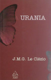 Urania - J.M.G. Le Clezio - Roman Beletristica