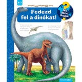 Fedezd fel a din&oacute;kat! - Mit? Mi&eacute;rt? Hogyan? 72. - Patricia Mennen