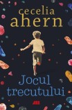 Jocul trecutului Cecelia Ahern - Roman Beletristica Paperback Brosat Carti