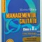 MANAGEMENTUL CALITATII , MANUAL PENTRU CLASA A - X-A de MARIETA OLARU , 2005