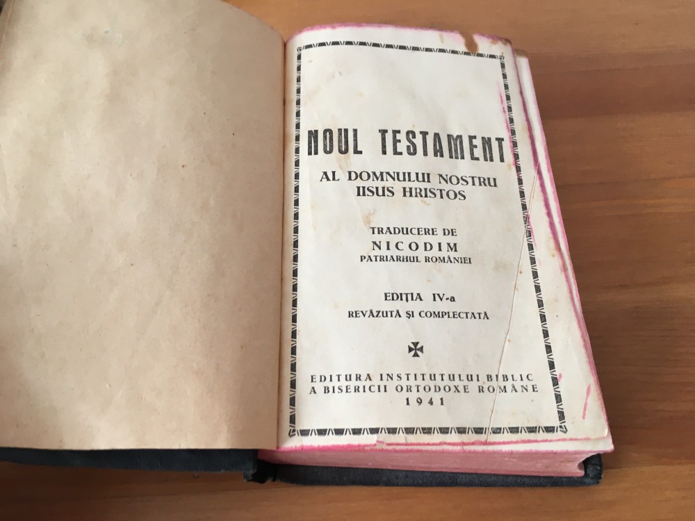 NOUL TESTAMENT TRADUCERE PATRIARHUL NICODIM 1941 EDITIA A IVA REV. SI  COMPLETATA | Okazii.ro