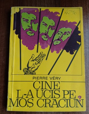 myh 535s - Pierre Very - Cine l-a ucis pe Mos Craciun? foto