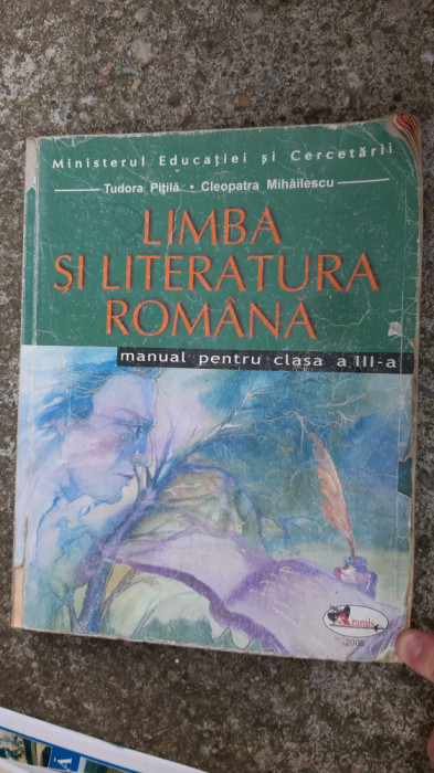 LIMBA SI LITERATURA ROMANA CLASA A III A PITILA , MIHAILESCU