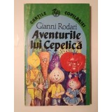 Gianni Rodari - Aventurile lui Cepelică