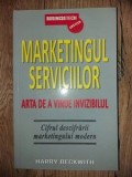 Marketingul serviciilor: Arta de vinde invizibilul- Harry Beckwith