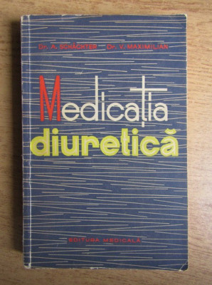 A. Schachter - Medicatia diuretica foto