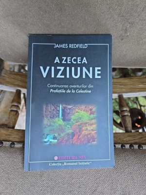 A zecea viziune - James Redfield foto