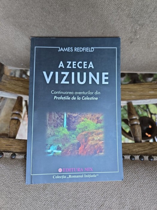 A zecea viziune - James Redfield