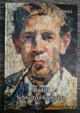Radu Ionescu Rudolf Schweitzer Cumpana - Album Pictura, Editie Cartonata, Ilustrata - 115 pagini