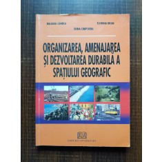 Organizarea, amenajarea si dezvoltarea durabila a spatiului geografic