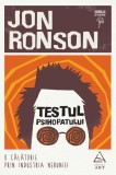 Testul psihopatului | Jon Ronson, ART